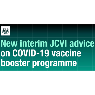 New Interim JCVI advice on vaccine booster programme